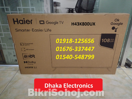 43″ (H43K800UX ) HDR  4K Google Android TV Haier